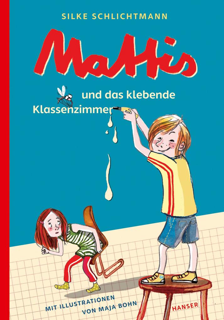 Image of Mattis und das klebende Klassenzimmer