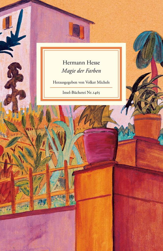 Magie der Farben - Hermann Hesse