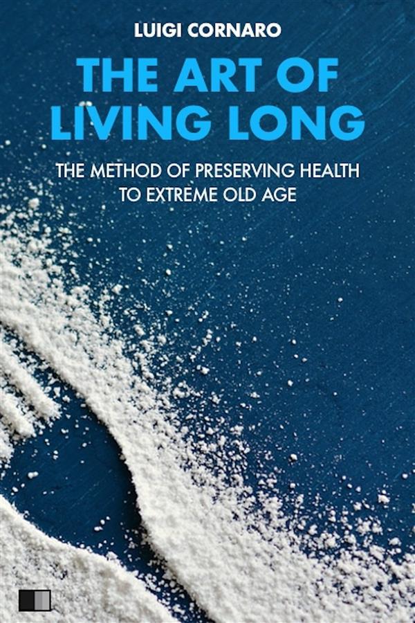 The Ar of Living Long (Premium Ebook)