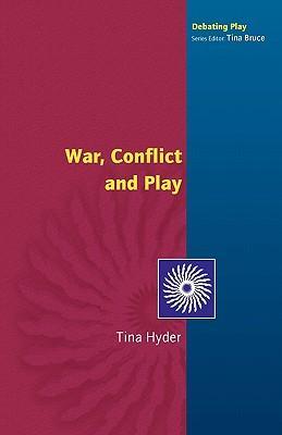 War Conflict and Play