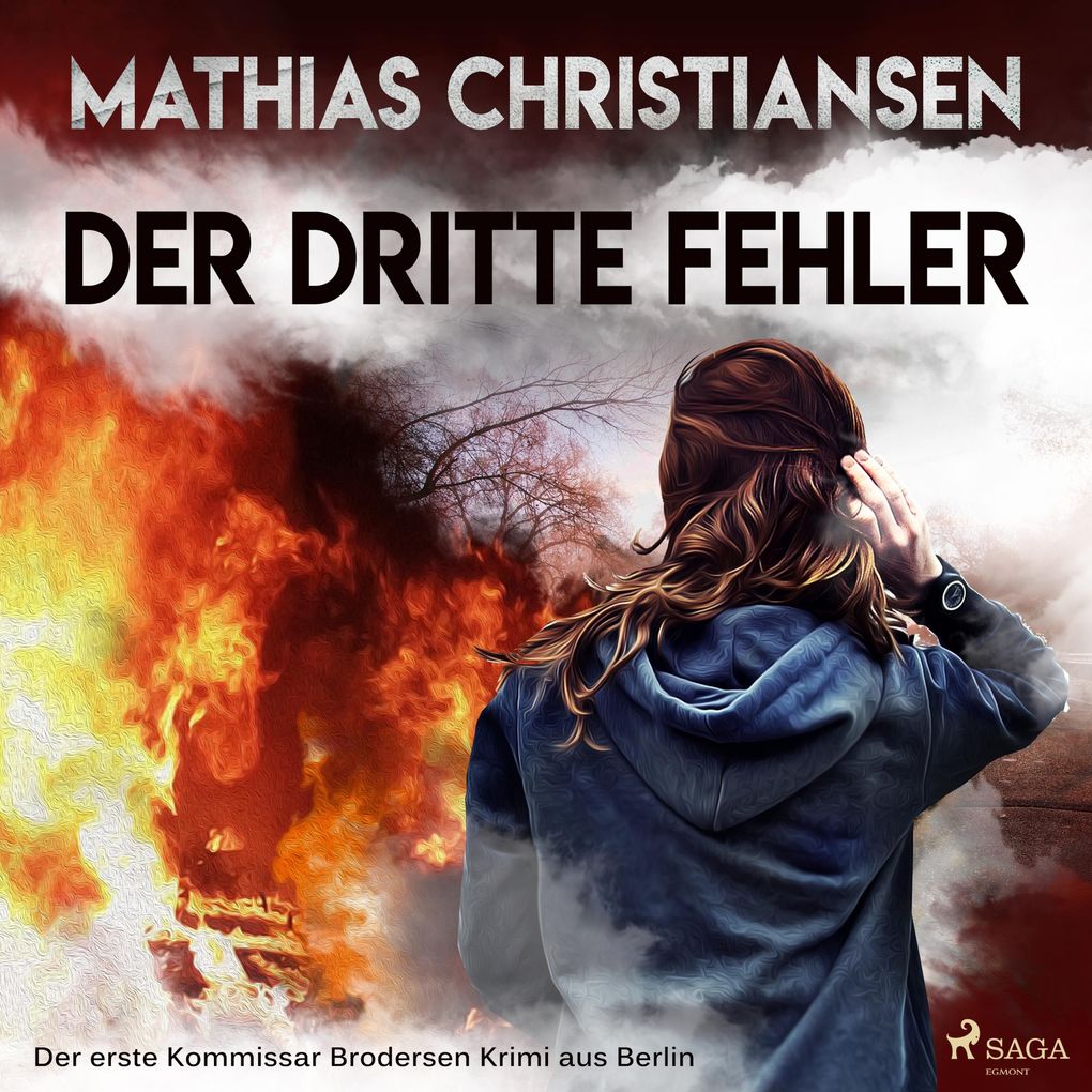 Der dritte Fehler - Der erste 'Kommissar Brodersen' Krimi aus Berlin (Ungekürzt)