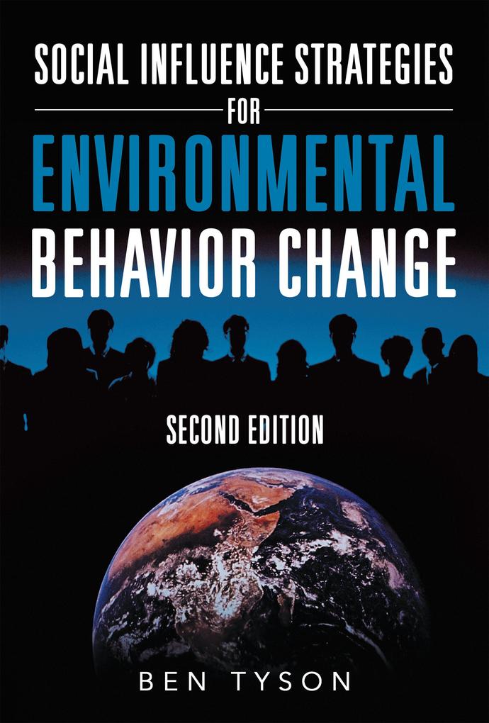 Social Influence Strategies for Environmental Behavior Change