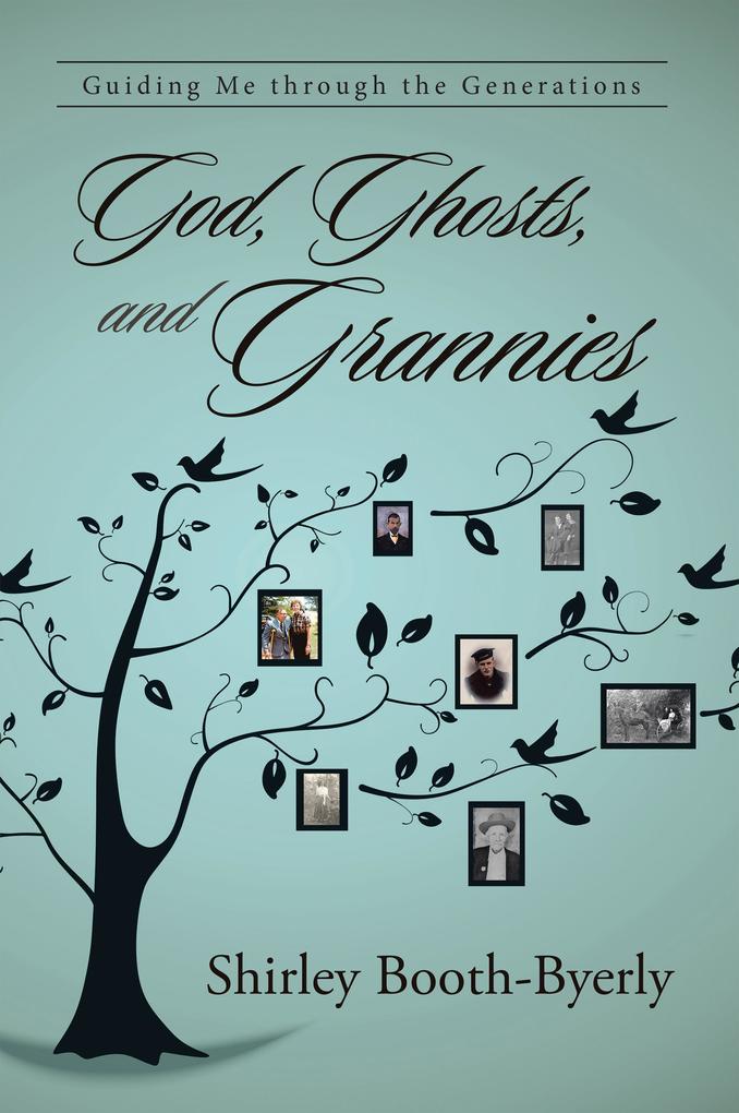 God Ghosts and Grannies