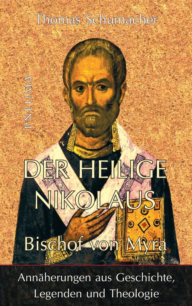 Der heilige Nikolaus Bischof von Myra