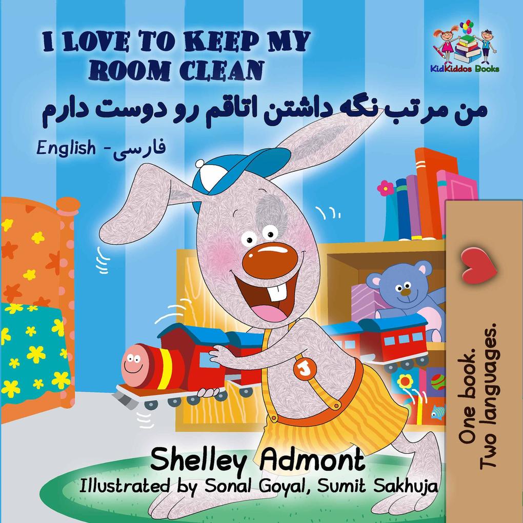  to Keep My Room Clean (English Farsi Bilingual Collection)