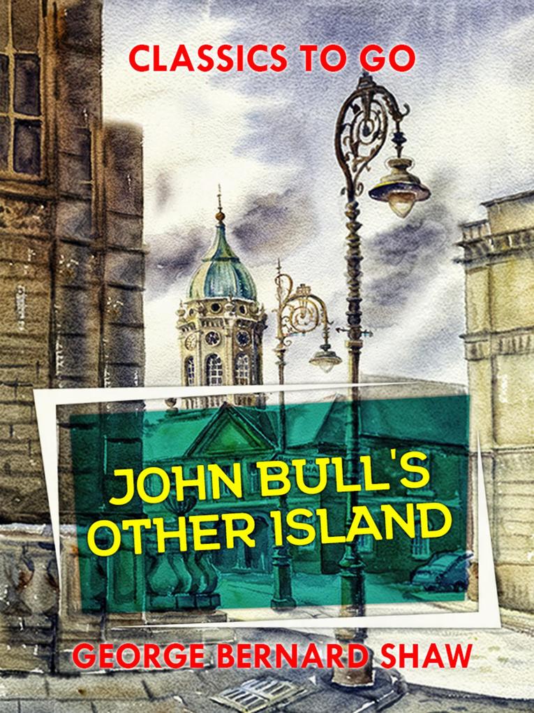 John Bull‘s Other Island
