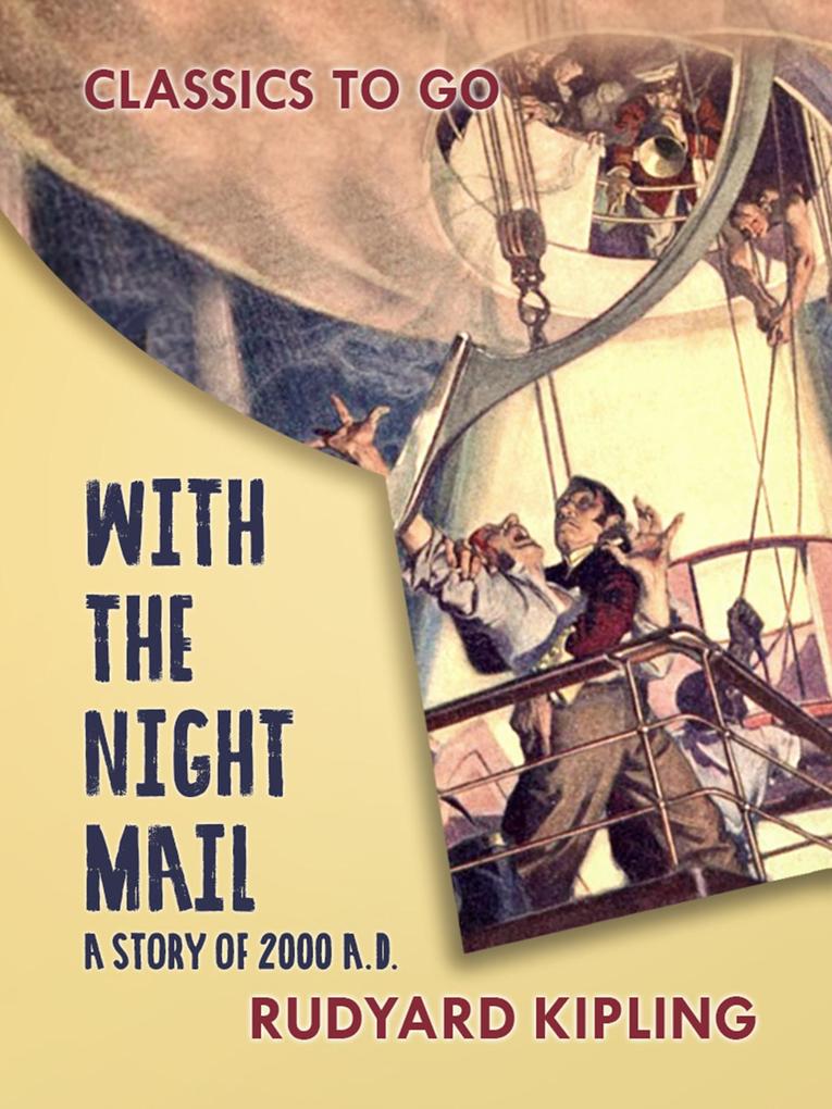 With the Night Mail A Story of 2000 A.D.