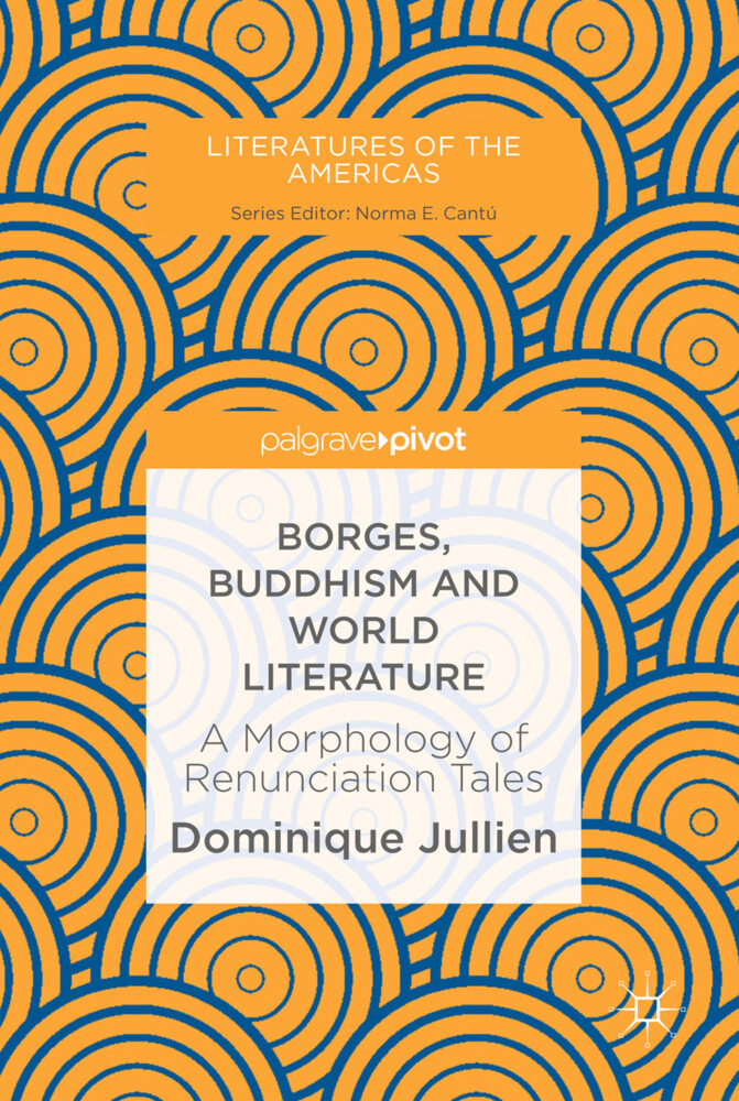 Borges Buddhism and World Literature