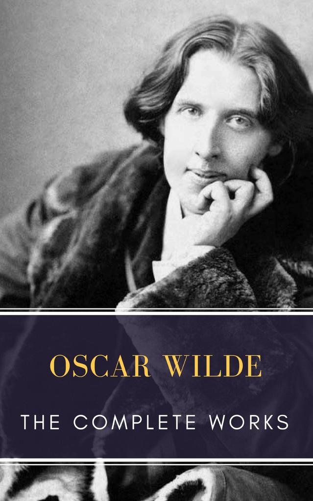 The Complete works of  Wilde