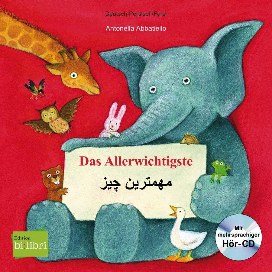 Image of Das Allerwichtigste, Deutsch-Persisch/Farsi, M. Audio-Cd - Antonella Abbatiello, Gebunden