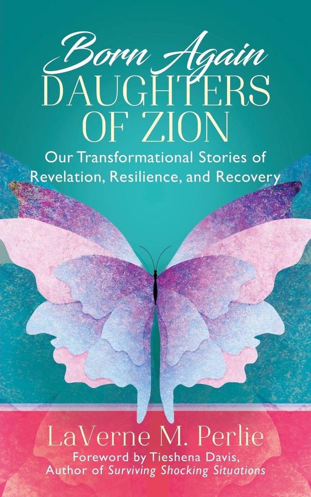 Born Again Daughters of Zion
