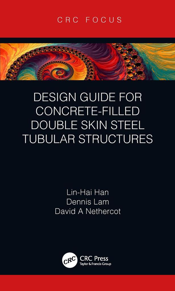  Guide for Concrete-filled Double Skin Steel Tubular Structures