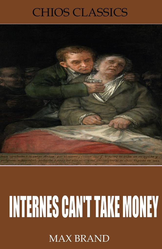 Internes Can‘t Take Money