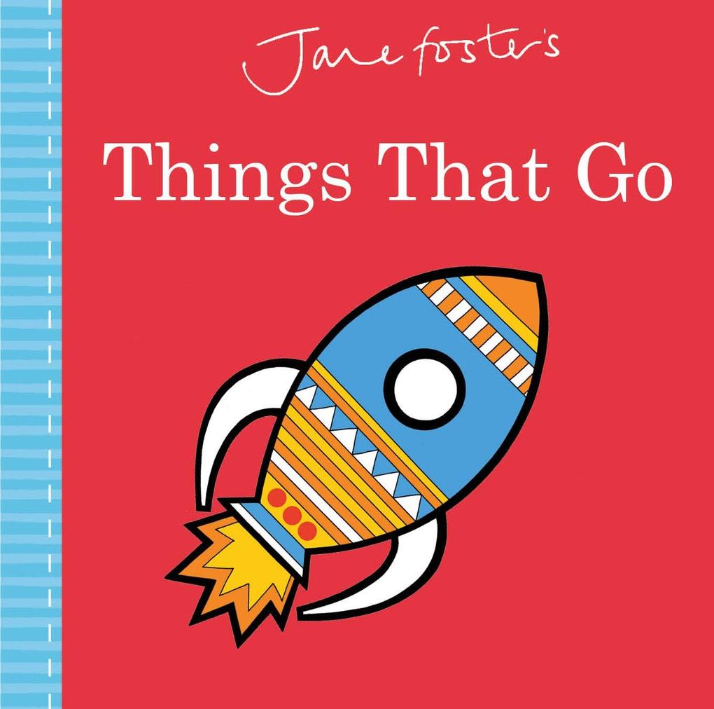 Jane Foster‘s Things That Go