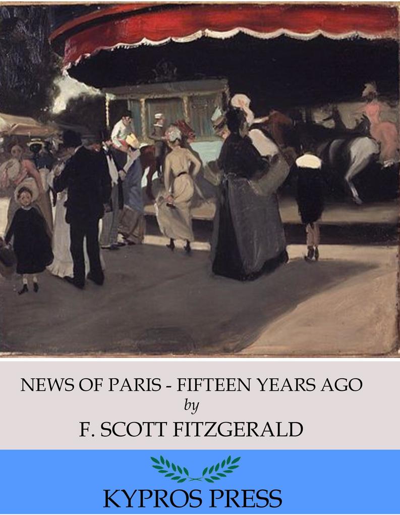 News of Paris - Fifteen Years Ago