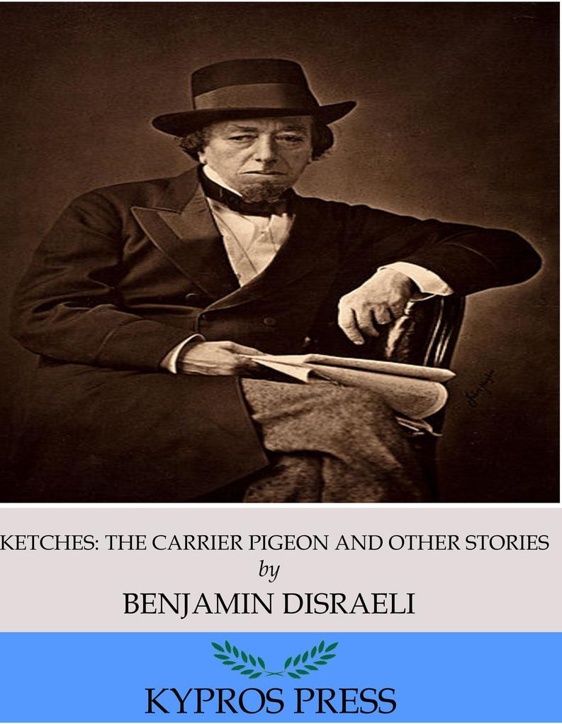 Sketches: The Carrier Pigeon and Other Stories