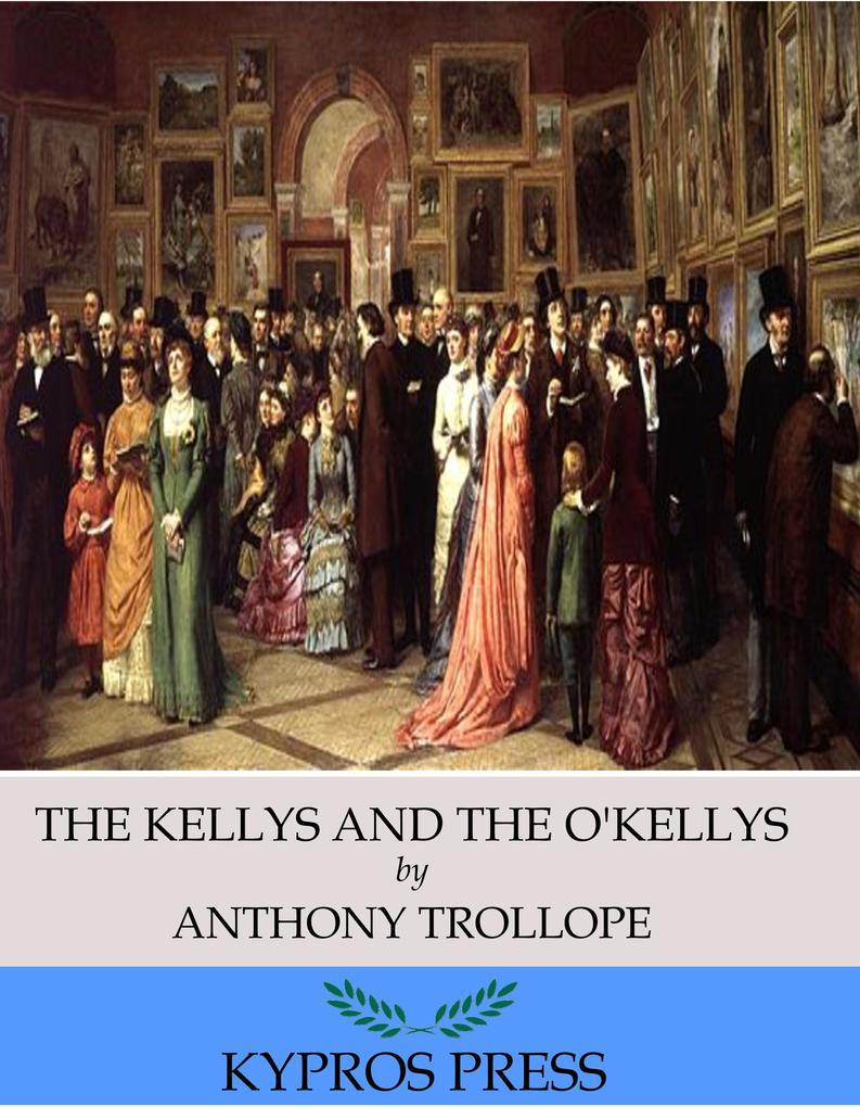 The Kellys and the O‘Kellys