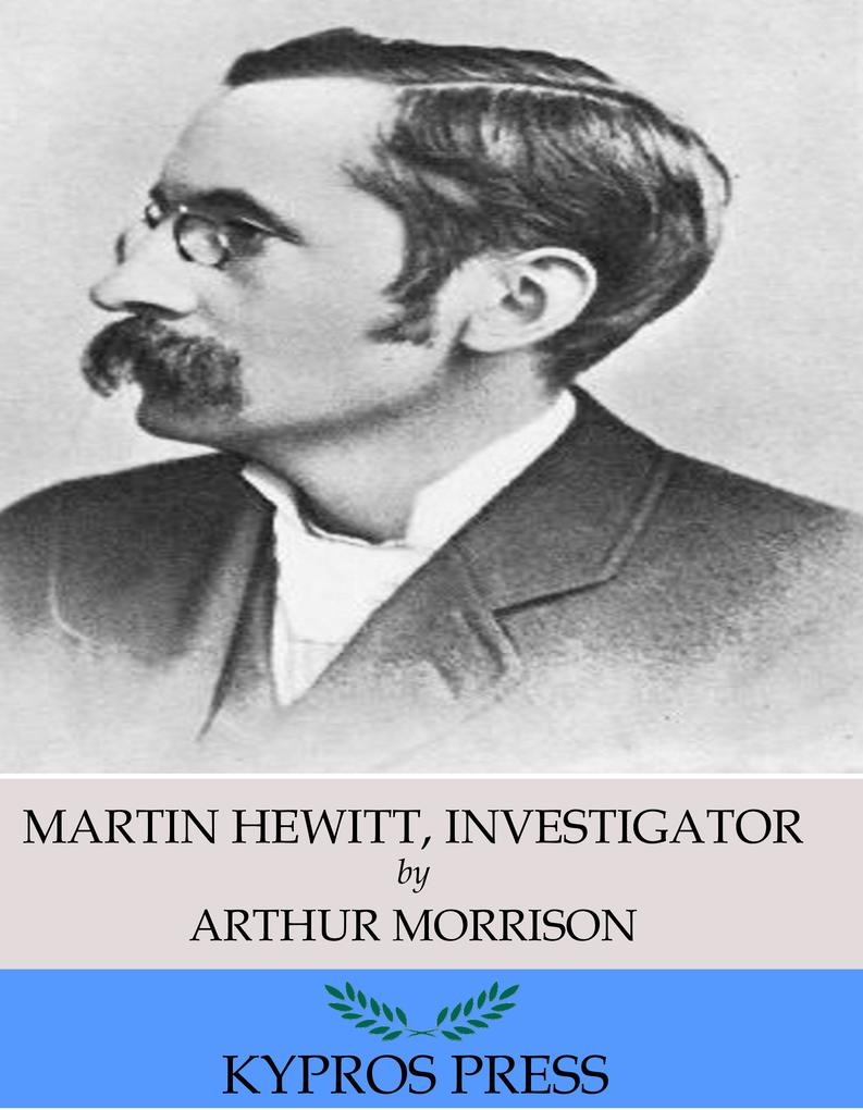 Martin Hewitt Investigator