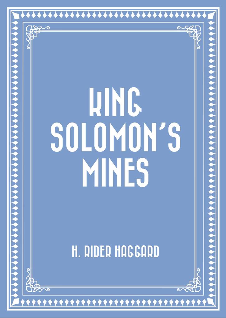 King Solomon‘s Mines