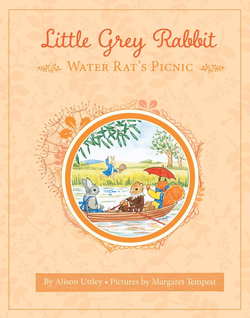 Little Grey Rabbit: Water Rat‘s Picnic