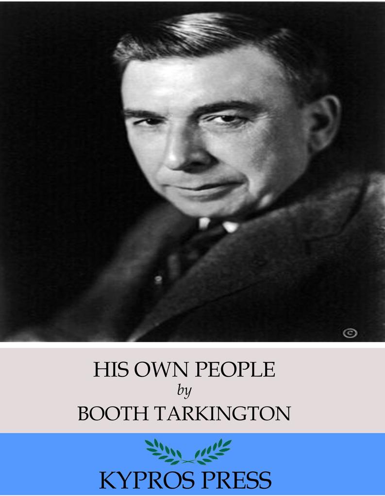 His Own People - Booth Tarkington