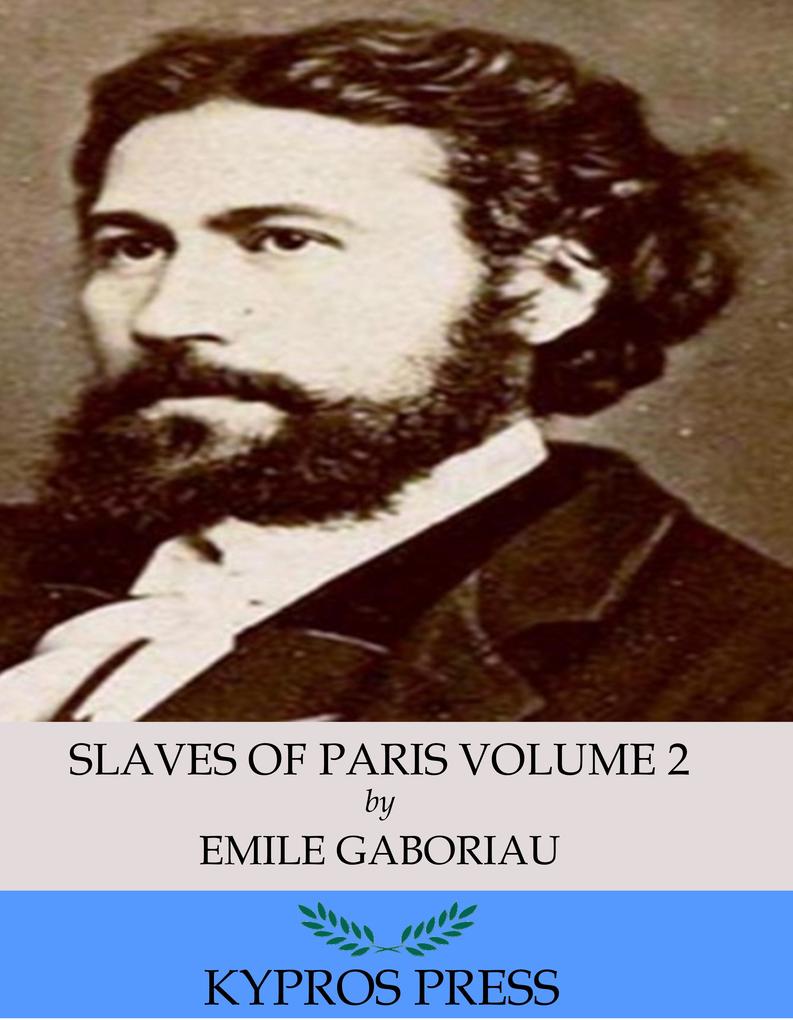 Slaves of Paris Volume 2: The Champdoce Mystery