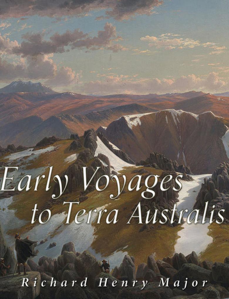 Early Voyages to Terra Australis