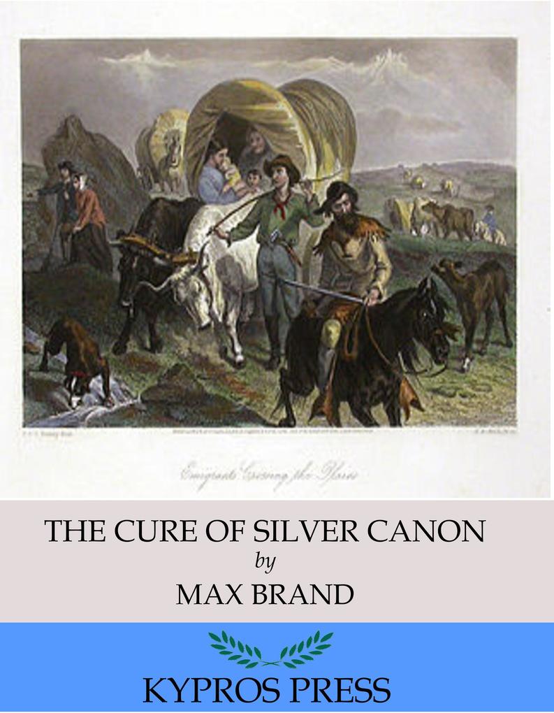The Cure of Silver Canyon