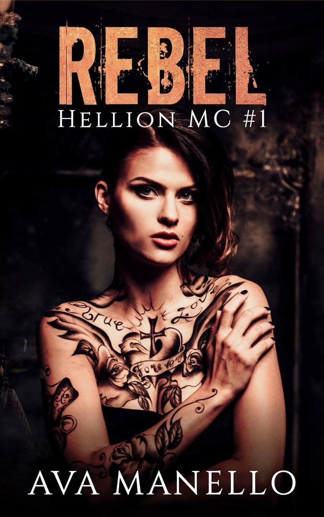 Rebel (Hellion MC #1)