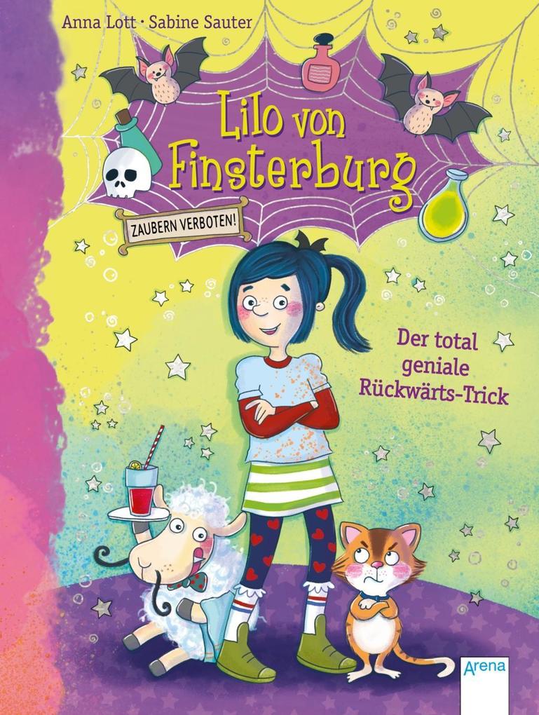 Image of Der total geniale Rückwärts-Trick / Lilo von Finsterburg - Zaubern verboten! Bd.1