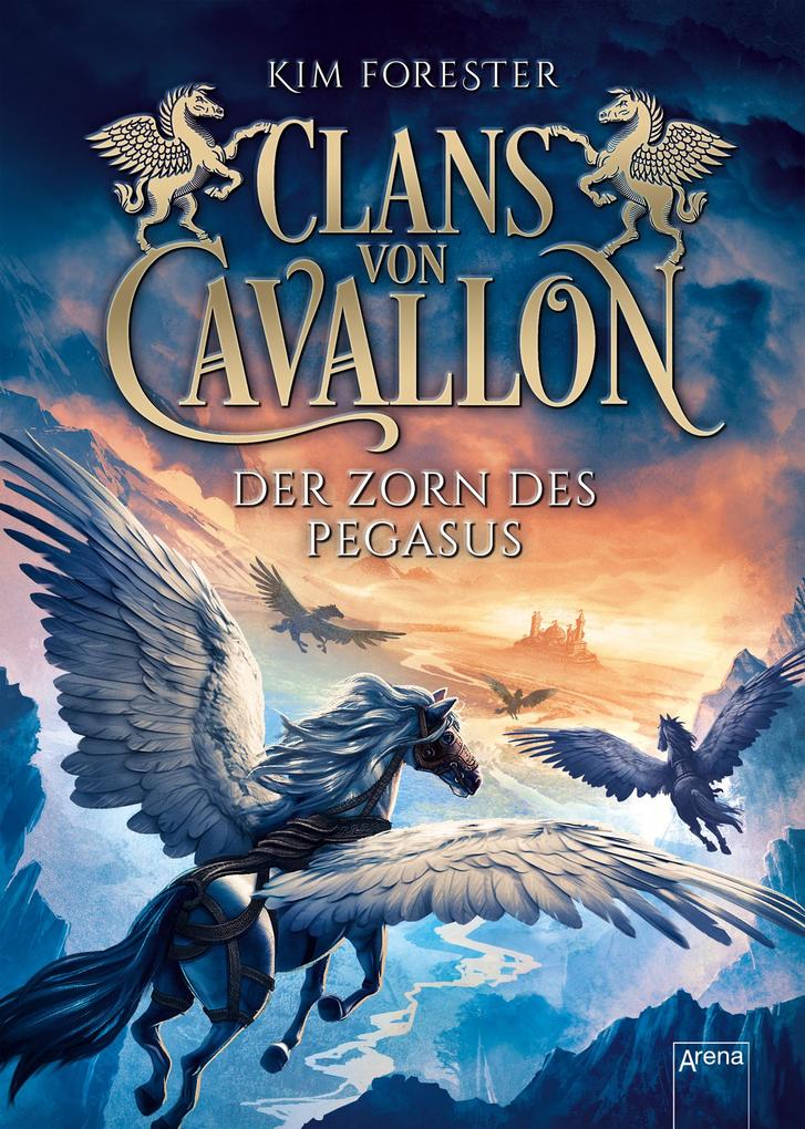 Image of Clans von Cavallon (1). Der Zorn des Pegasus