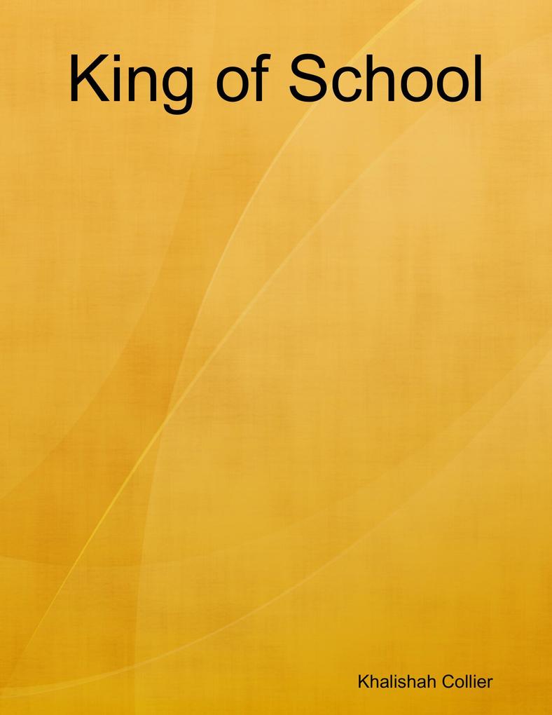 King of School