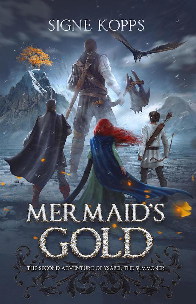 Mermaid‘s Gold (The Adventues of Ysabel the Summoner #2)