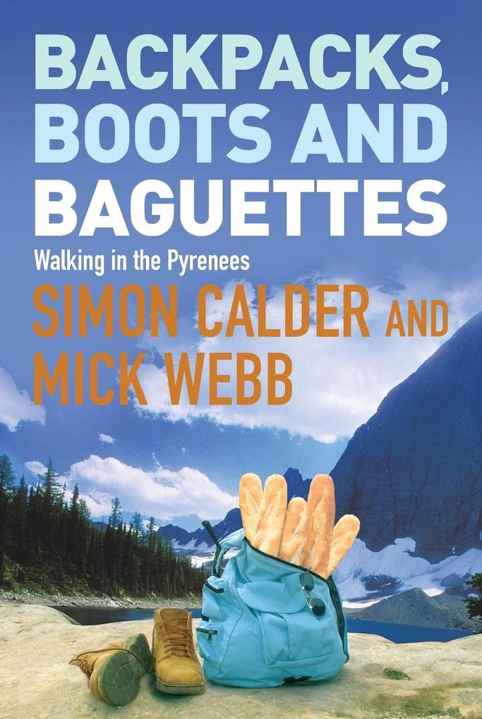Backpacks Boots and Baguettes