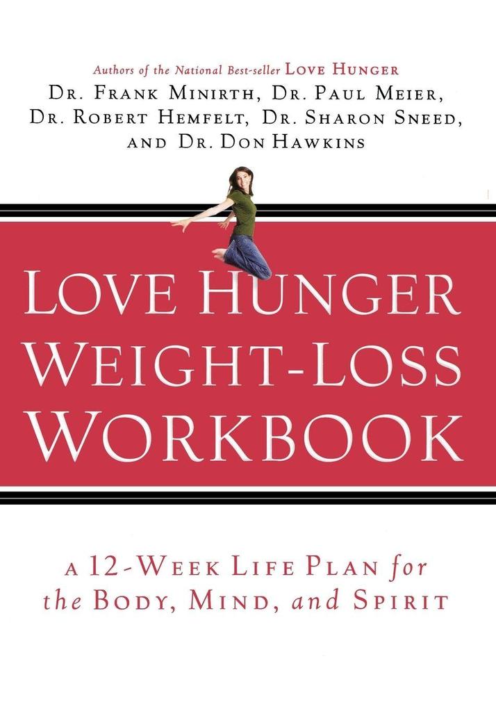 The Love Hunger Weight-Loss Workbook