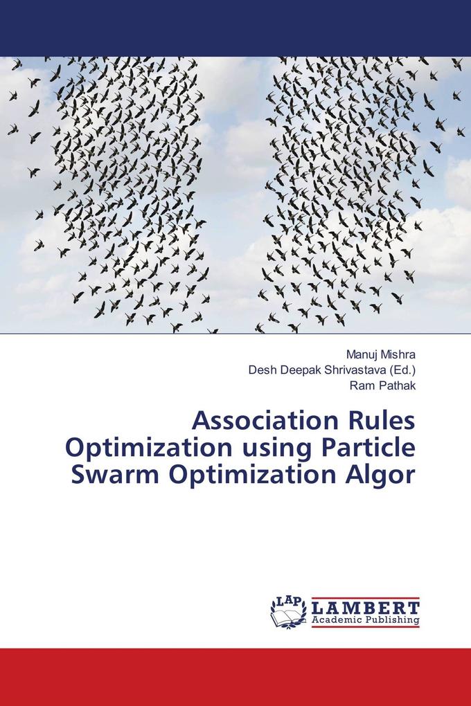 Association Rules Optimization using Particle Swarm Optimization Algor
