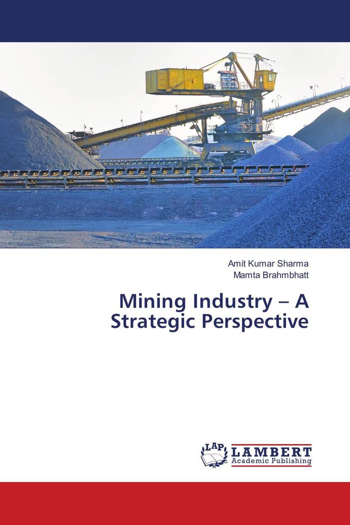 Mining Industry - A Strategic Perspective