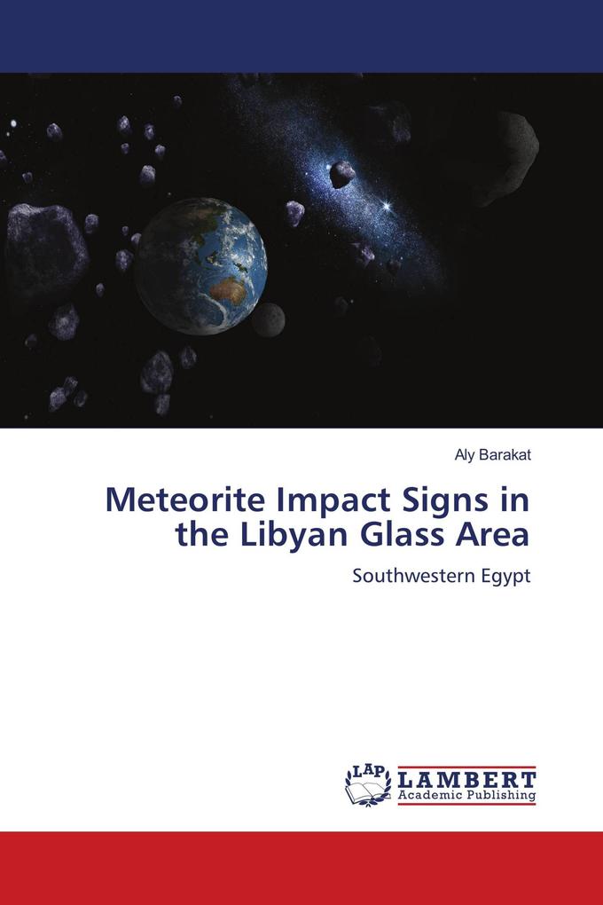 Meteorite Impact Signs in the Libyan Glass Area
