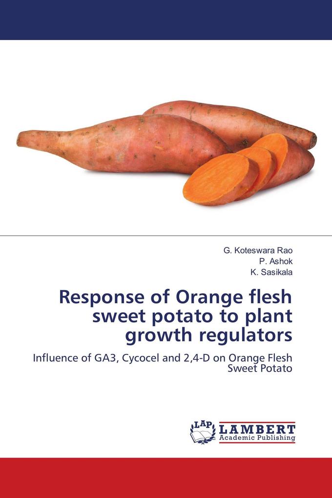 Response of Orange flesh sweet potato to plant growth regulators