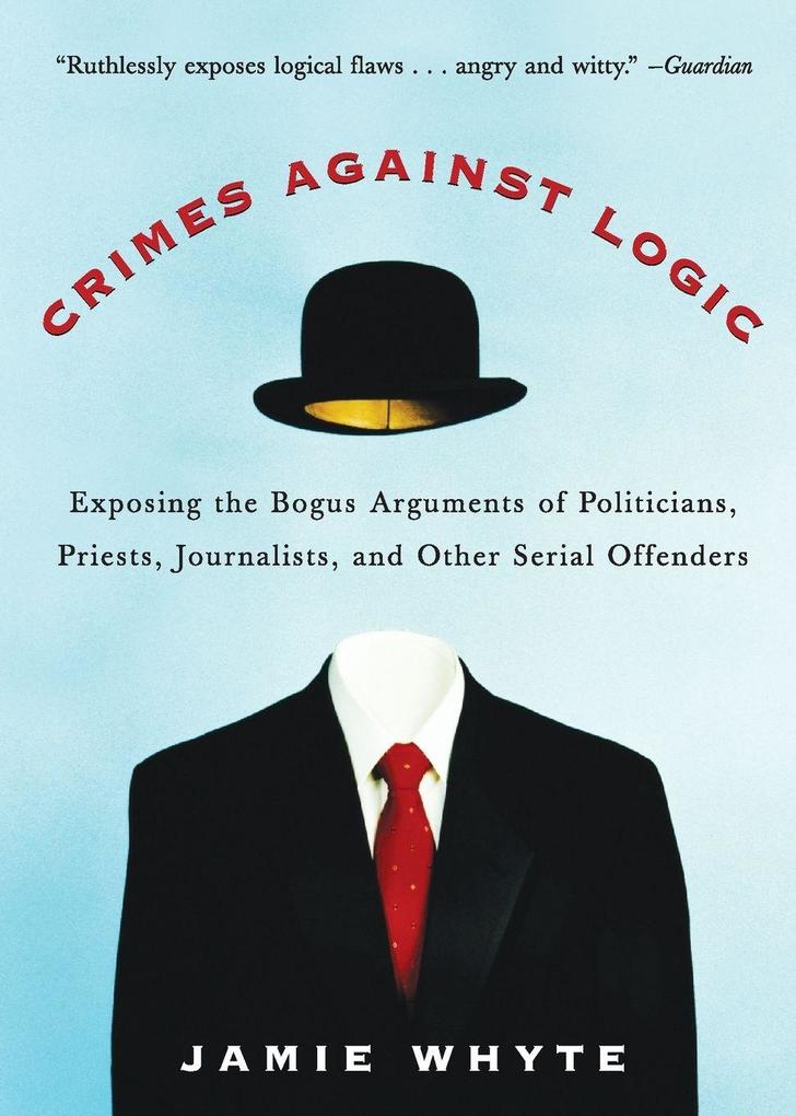 Crimes Against Logic