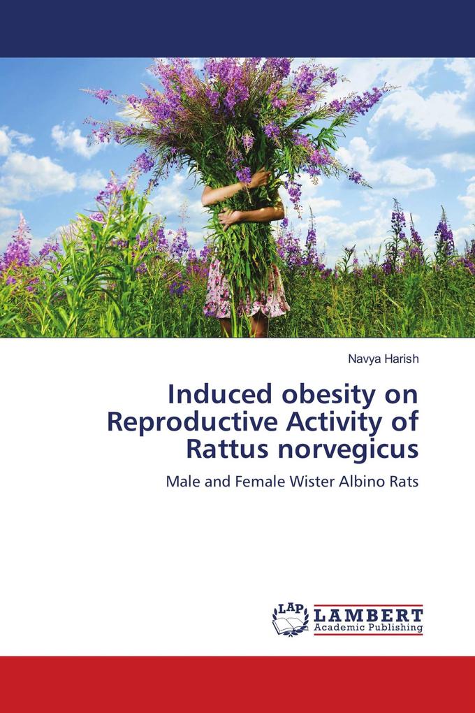 Induced obesity on Reproductive Activity of Rattus norvegicus