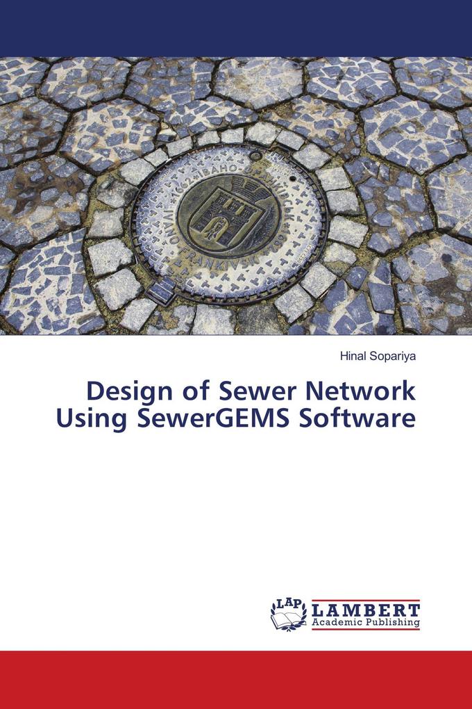 Design of Sewer Network Using SewerGEMS Software