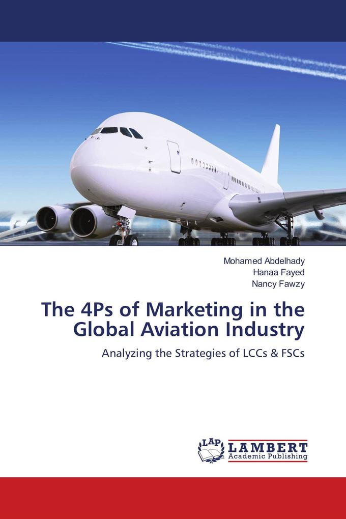 The 4Ps of Marketing in the Global Aviation Industry