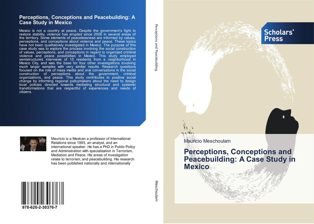 Perceptions Conceptions and Peacebuilding: A Case Study in Mexico