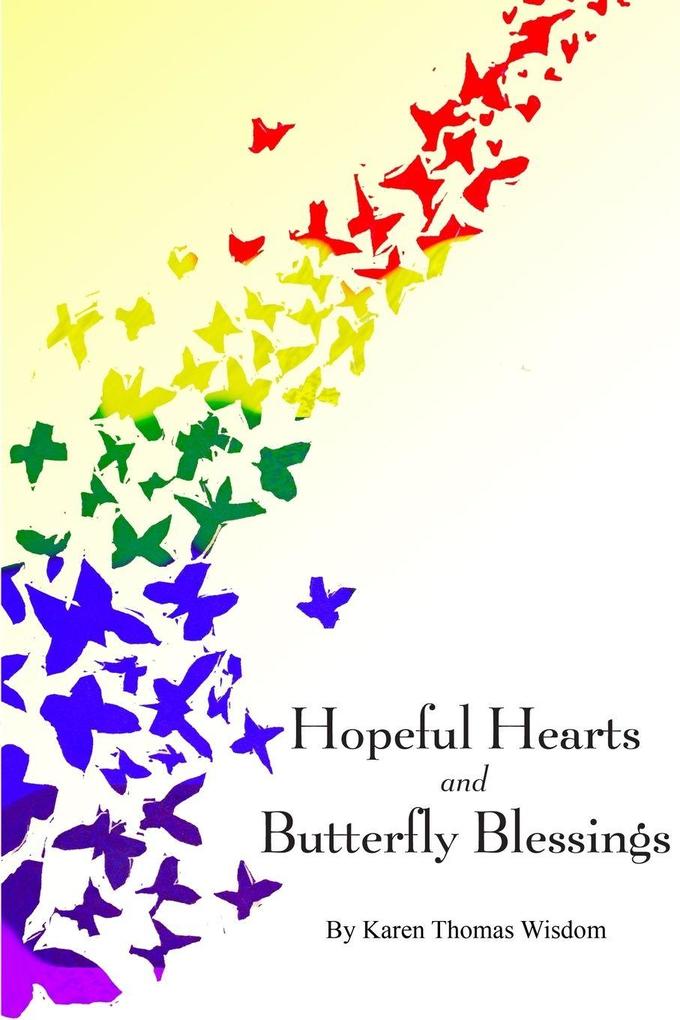 Hopeful Hearts and Butterfly Blessings