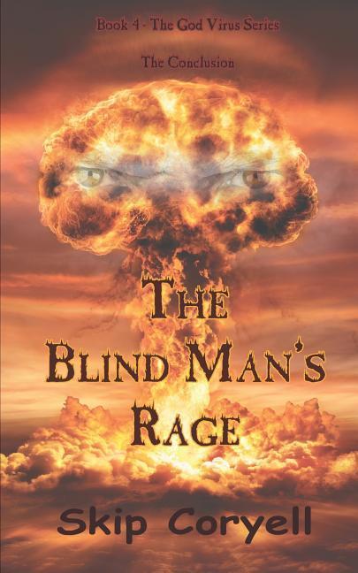The Blind Man‘s Rage