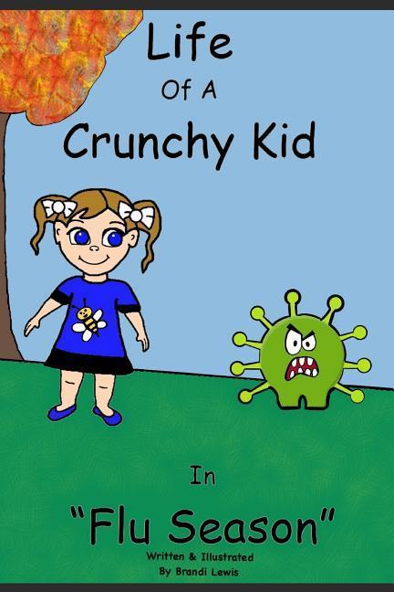 Life of a Crunchy Kid: Flu Season