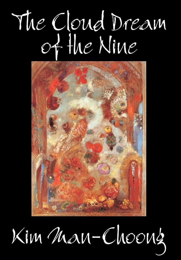 The Cloud Dream of the Nine by Kim Man-Choong Fiction Classics Literary Historical