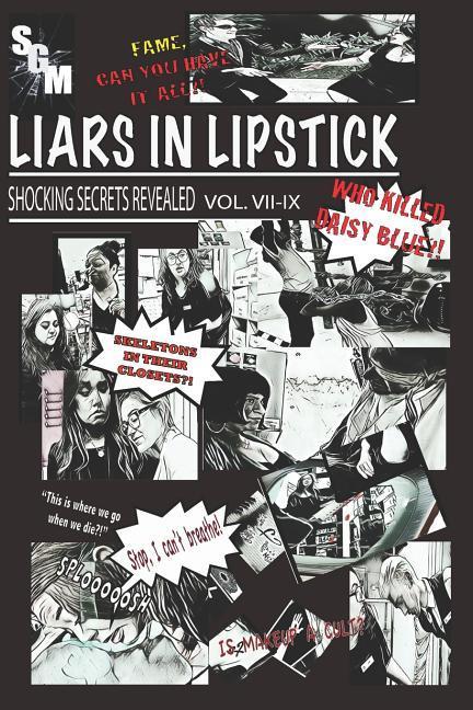 Liars in Lipstick: Volumes VII-IX