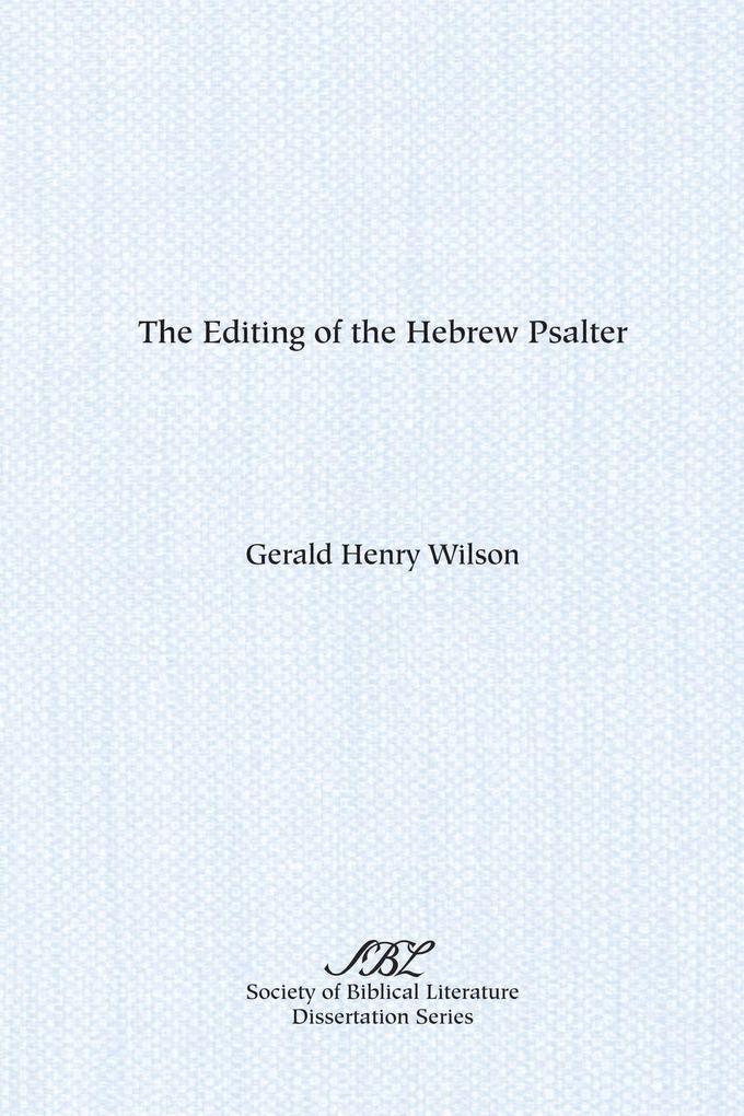 The Editing of the Hebrew Psalter